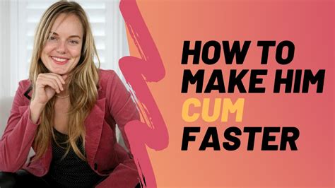 how to fast cum